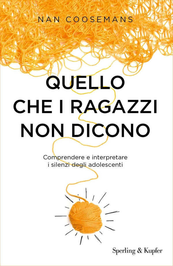 Quello che i ragazzi non dicono - Librerie.coop Quello che i ragazzi non dicono - Librerie.coop