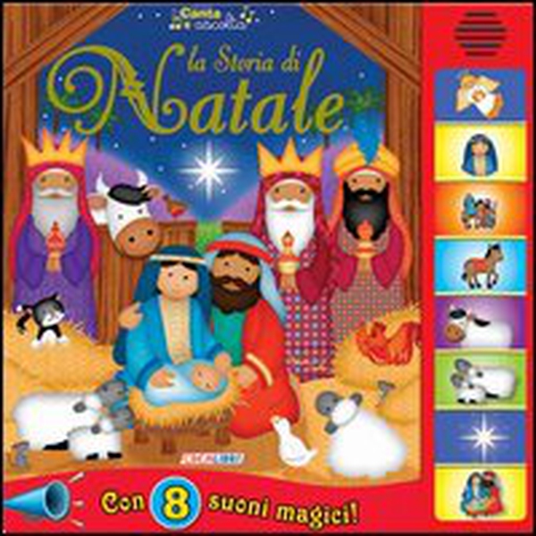 La storia di Natale. Libro sonoro - Librerie.coop La storia di Natale. Libro sonoro - Librerie.coop