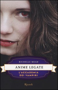 Anime legate. L'accademia dei vampiri - Vol. 5 - Librerie.coop