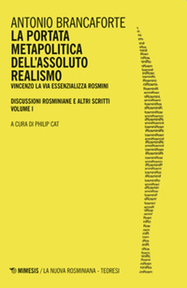 La portata metapolitica dell'assoluto realismo. Vincenzo La Via essenzializza Rosmini - Librerie.coop La portata metapolitica dell'assoluto realismo. Vincenzo La Via essenzializza Rosmini - Librerie.coop