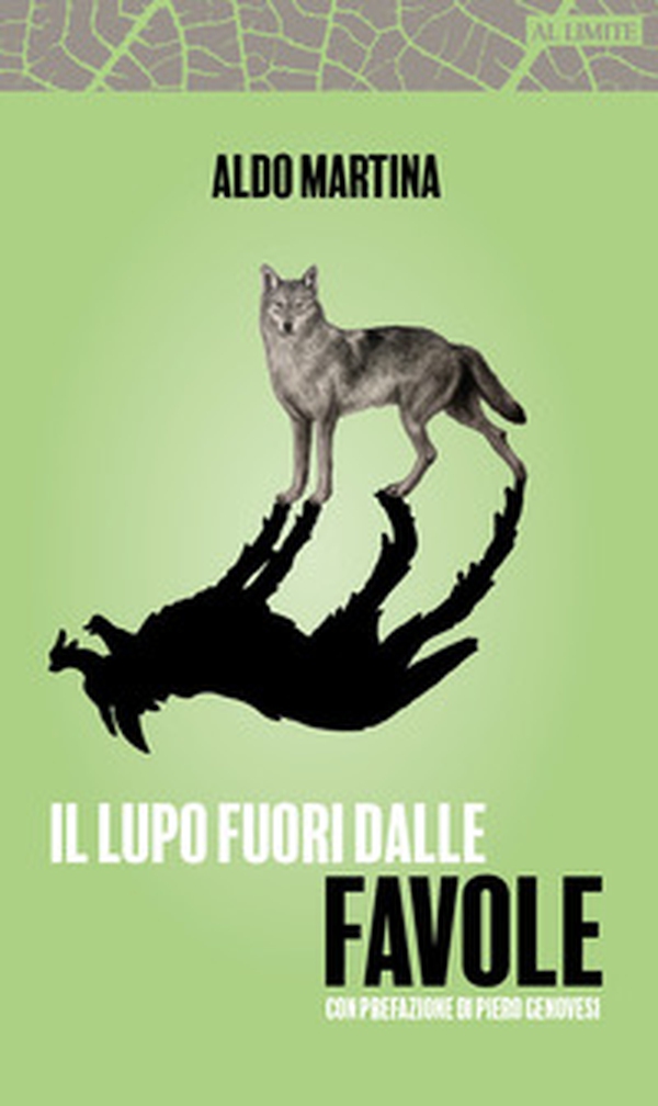 Il lupo fuori dalla favole - Librerie.coop Il lupo fuori dalla favole - Librerie.coop