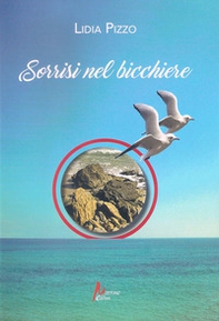 Sorrisi nel bicchiere - Librerie.coop Sorrisi nel bicchiere - Librerie.coop