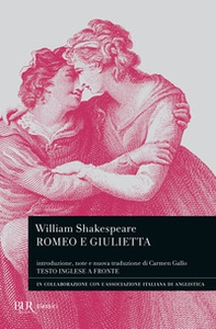 Romeo e Giulietta. Testo inglese a fronte - Librerie.coop Romeo e Giulietta. Testo inglese a fronte - Librerie.coop