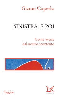 Sinistra, e poi - Librerie.coop Sinistra, e poi - Librerie.coop