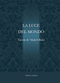 La luce del mondo - Librerie.coop