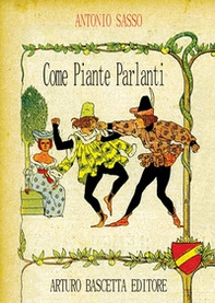 Come piante parlanti - Librerie.coop Come piante parlanti - Librerie.coop