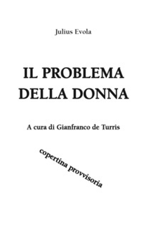 Il problema della donna. Scritti sulla femminilità 1921-1971 - Librerie.coop Il problema della donna. Scritti sulla femminilità 1921-1971 - Librerie.coop