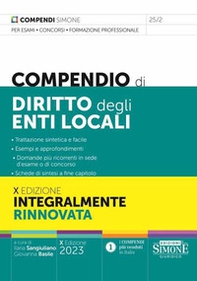 Compendio di diritto degli enti locali. Trattazione sintetica e facile. Esempi e approfondimenti. Domande più ricorrenti in sede d'esame o di concorso. Schede di sintesi a fine capitolo - Librerie.coop Compendio di diritto degli enti locali. Trattazione sintetica e facile. Esempi e approfondimenti. Domande più ricorrenti in sede d'esame o di concorso. Schede di sintesi a fine capitolo - Librerie.coop