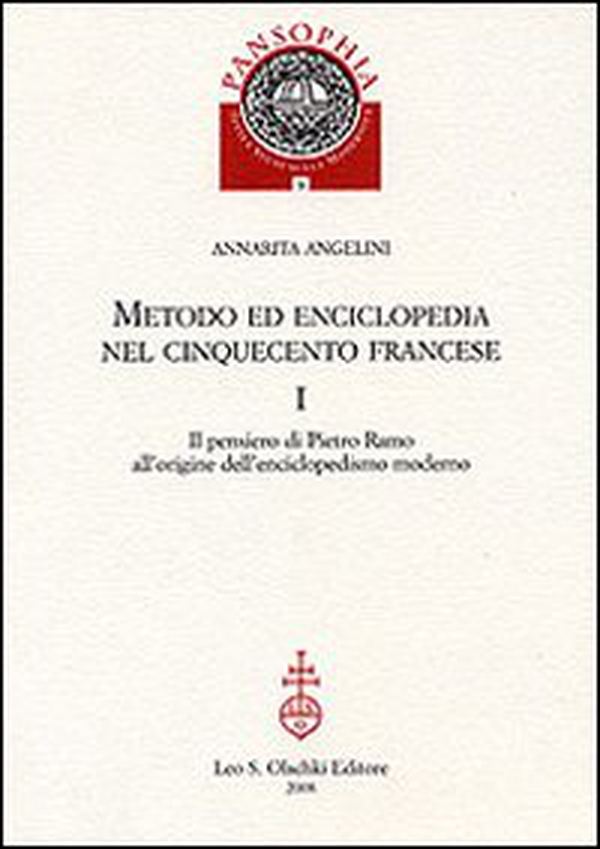 Metodo ed enciclopedia nel Cinquecento francese: Il pensiero di Pietro Ramo all'origine dell'enciclopedismo moderno-I Tableaux di Savigny - Librerie.coop Metodo ed enciclopedia nel Cinquecento francese: Il pensiero di Pietro Ramo all'origine dell'enciclopedismo moderno-I Tableaux di Savigny - Librerie.coop