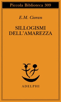 Sillogismi dell'amarezza - Librerie.coop