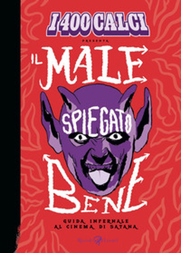 I 400 calci presenta Il male spiegato bene. Guida infernale al cinema di Satana - Librerie.coop