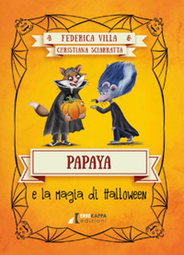 Papaya e la magia di Halloween - Librerie.coop Papaya e la magia di Halloween - Librerie.coop