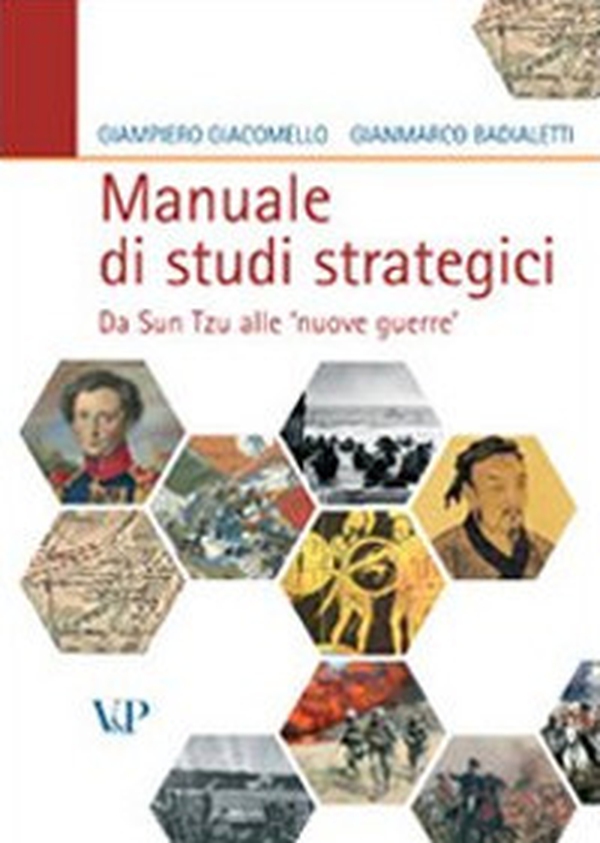 Manuale di studi strategici. Da Sun Tzu alle «nuove guerre» - Librerie.coop Manuale di studi strategici. Da Sun Tzu alle «nuove guerre» - Librerie.coop