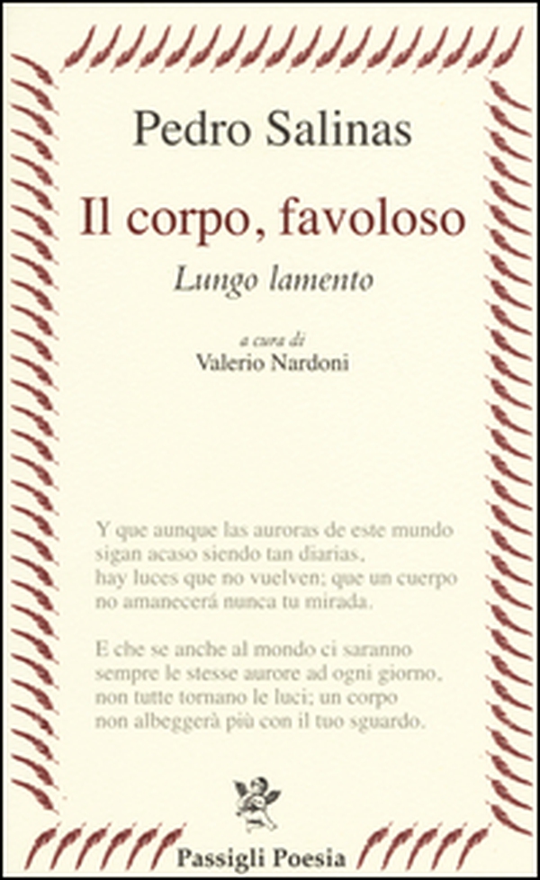 Il corpo, favoloso. Lungo lamento. Testo spagnolo a fronte - Librerie.coop Il corpo, favoloso. Lungo lamento. Testo spagnolo a fronte - Librerie.coop