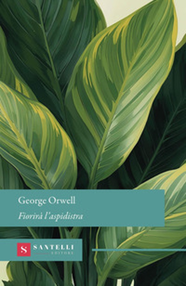Fiorirà l'aspidistra - Librerie.coop
