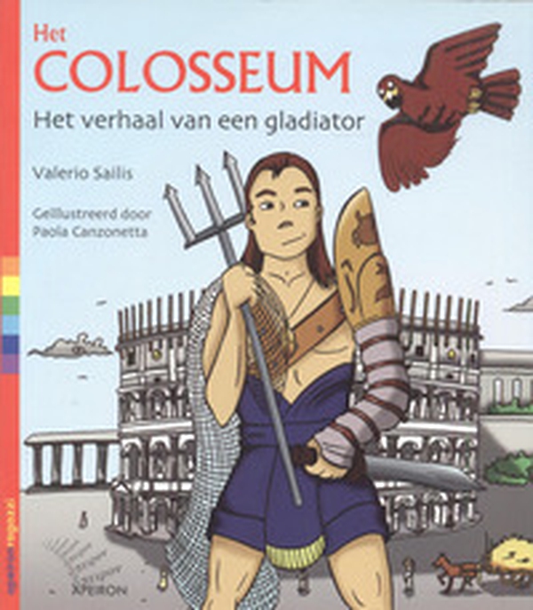 Het Colosseum. Het verhaal van een gladiator - Librerie.coop Het Colosseum. Het verhaal van een gladiator - Librerie.coop