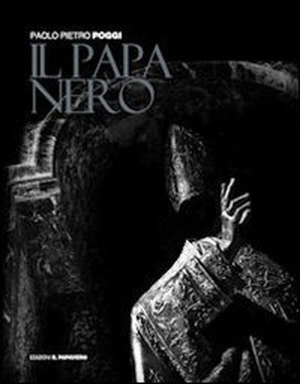 Il papa nero - Librerie.coop Il papa nero - Librerie.coop