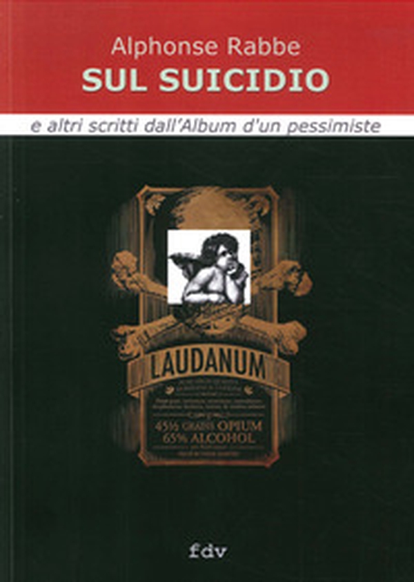 Sul suicidio e altri scritti dall'Album d'un pessimiste - Librerie.coop Sul suicidio e altri scritti dall'Album d'un pessimiste - Librerie.coop