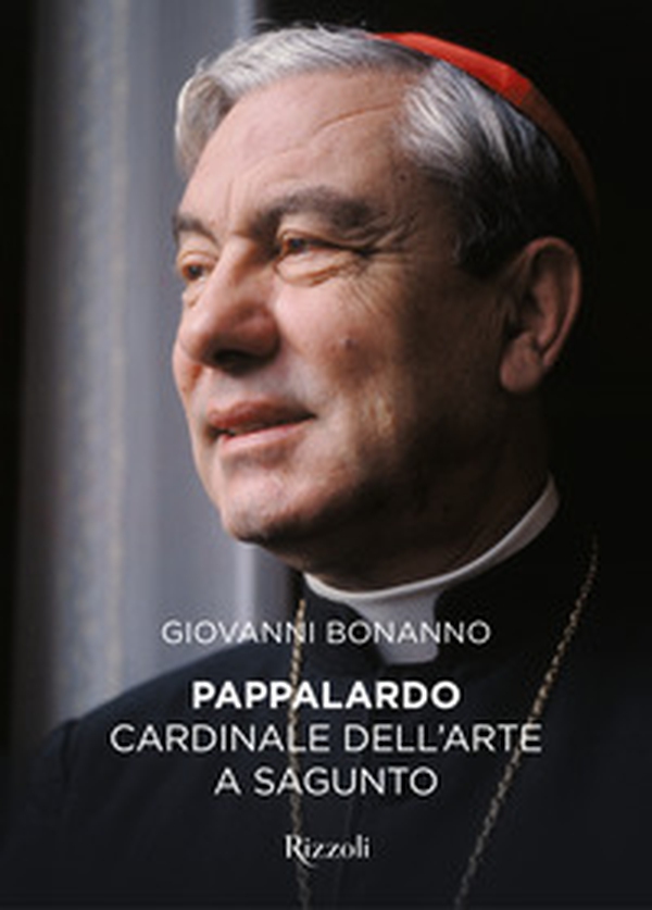 Pappalardo. Cardinale dell'arte a Sagunto - Librerie.coop Pappalardo. Cardinale dell'arte a Sagunto - Librerie.coop