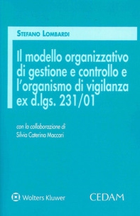 Il modello organizzativo di gestione e controllo e l'organismo di vigilanza ex d.lgs. 231/01 - Librerie.coop