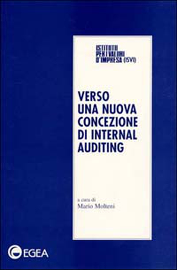 Verso una nuova concezione di internal auditing. Atti del Convegno (Milano 19 maggio 1998) - Librerie.coop Verso una nuova concezione di internal auditing. Atti del Convegno (Milano 19 maggio 1998) - Librerie.coop