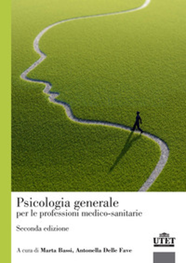 Psicologia generale per le professioni medico-sanitarie - Librerie.coop Psicologia generale per le professioni medico-sanitarie - Librerie.coop