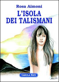 L'isola dei talismani - Librerie.coop L'isola dei talismani - Librerie.coop