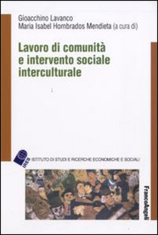 Lavoro di comunità e intervento sociale interculturale - Librerie.coop Lavoro di comunità e intervento sociale interculturale - Librerie.coop