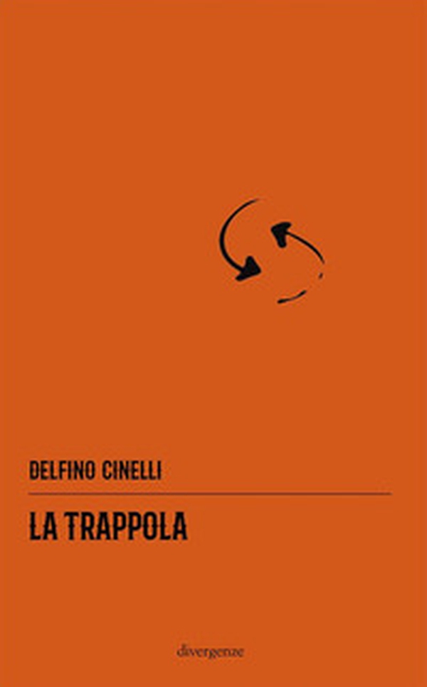 La trappola - Librerie.coop La trappola - Librerie.coop