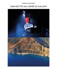 Una notte sul mare di Calavà - Librerie.coop