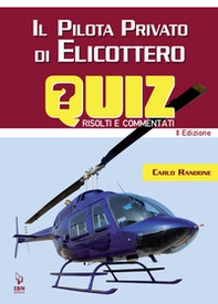 Il pilota di elicottero. Quiz risolti e commentati - Librerie.coop