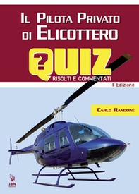 Il pilota di elicottero. Quiz risolti e commentati - Librerie.coop