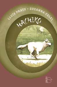 Hachiko, il cane che aspettava - Librerie.coop