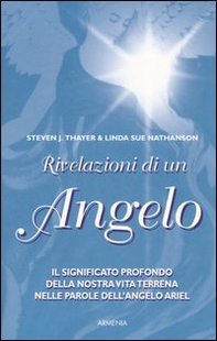Rivelazioni di un angelo - Librerie.coop