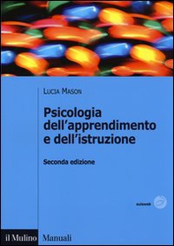 Psicologia dell'apprendimento e dell'istruzione - Librerie.coop Psicologia dell'apprendimento e dell'istruzione - Librerie.coop