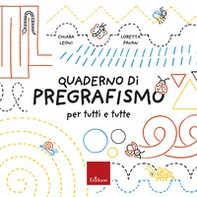 Il quaderno del pregrafismo per tutti e tutte - Librerie.coop