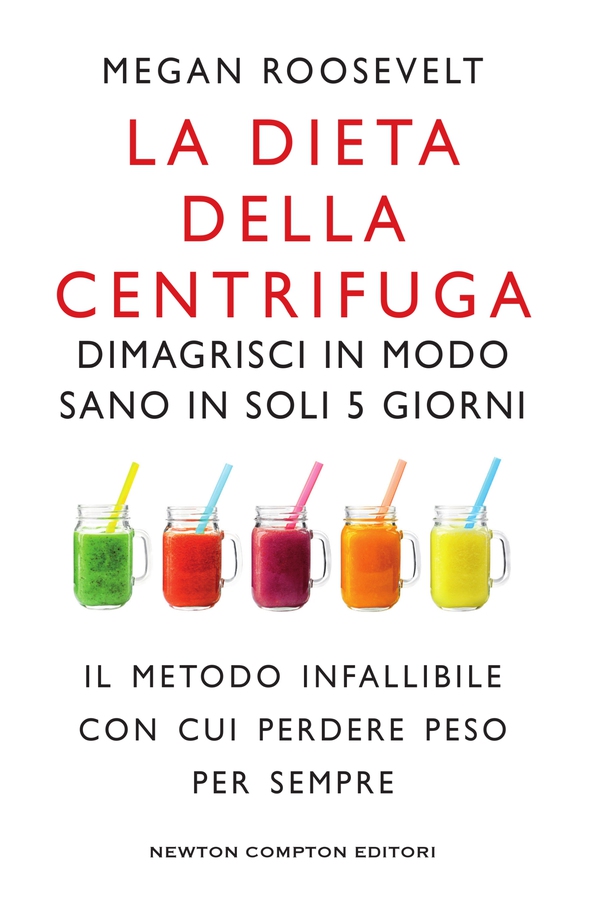 La dieta della centrifuga - Librerie.coop La dieta della centrifuga - Librerie.coop