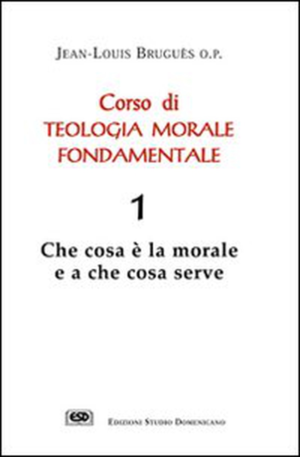 Corso di teologia morale fondamentale - Vol. 1 - Librerie.coop Corso di teologia morale fondamentale - Vol. 1 - Librerie.coop