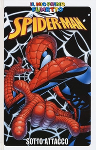 Sotto attacco. Spider-Man - Librerie.coop