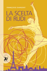 La scelta di Rudi - Librerie.coop La scelta di Rudi - Librerie.coop