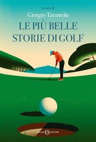 Le più belle storie di golf - Librerie.coop Le più belle storie di golf - Librerie.coop