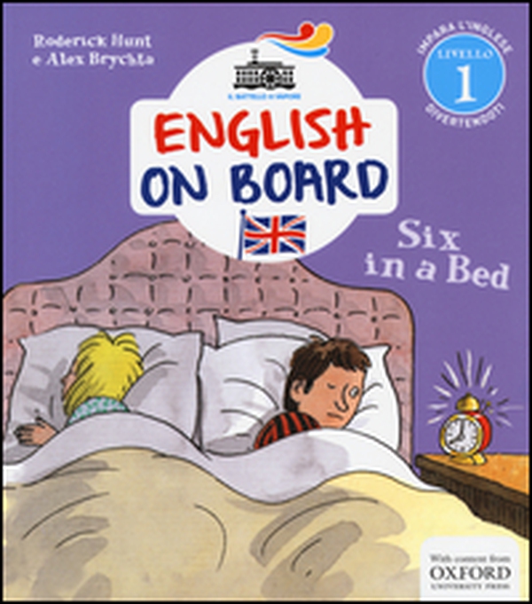Six in a bed. Impara l'inglese divertendoti. Livello 1 - Librerie.coop Six in a bed. Impara l'inglese divertendoti. Livello 1 - Librerie.coop