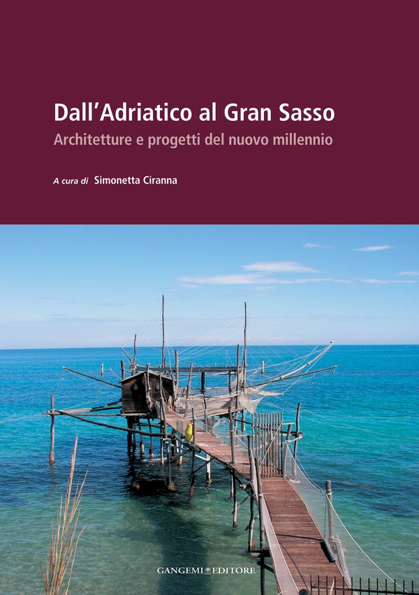 Dall'Adriatico al Gran Sasso - Librerie.coop Dall'Adriatico al Gran Sasso - Librerie.coop