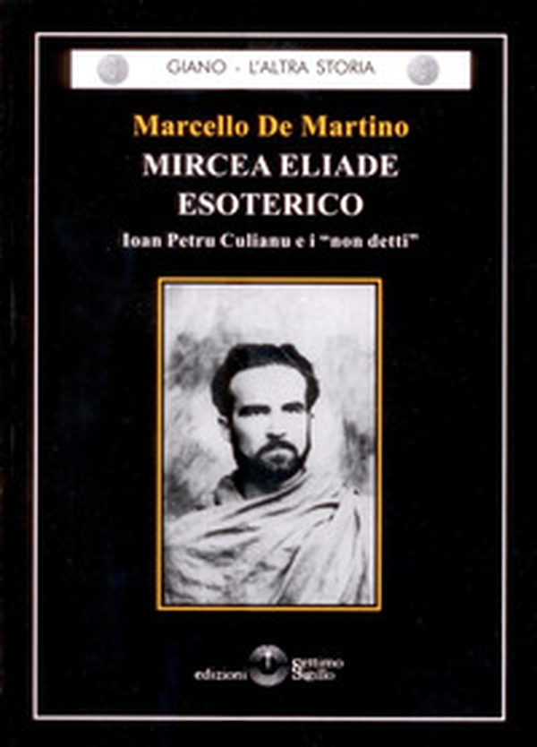 Mircea Eliade esoterico - Librerie.coop Mircea Eliade esoterico - Librerie.coop