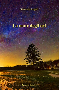 La notte degli ori - Librerie.coop