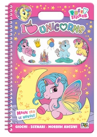 I love unicorns. Puffy sticker. Magie tra le nuvole - Librerie.coop
