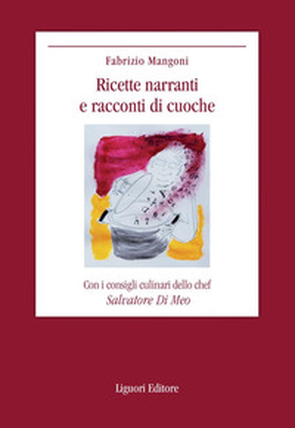 Ricette narranti e racconti di cuoche - Librerie.coop Ricette narranti e racconti di cuoche - Librerie.coop