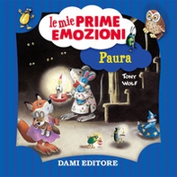 Paura. Le mie prime emozioni - Librerie.coop Paura. Le mie prime emozioni - Librerie.coop