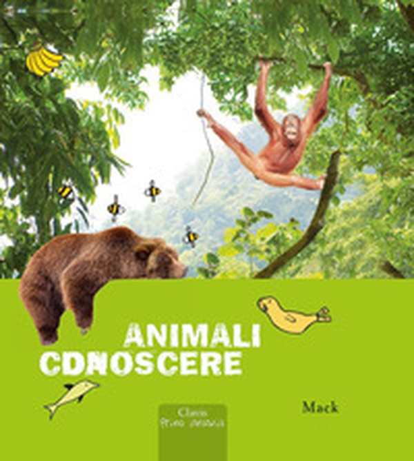 Animali da conoscere - Librerie.coop Animali da conoscere - Librerie.coop