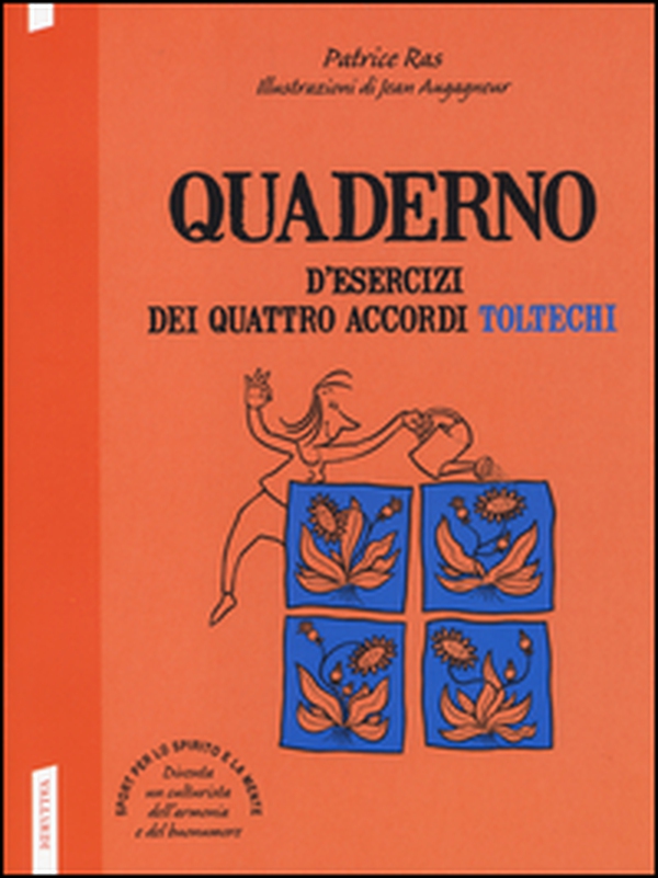 Quaderno d'esercizi dei quattro accordi toltechi - Librerie.coop Quaderno d'esercizi dei quattro accordi toltechi - Librerie.coop